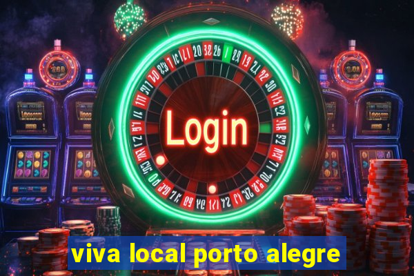 viva local porto alegre